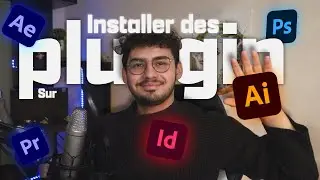 Comment installer des plugins sur PHOTOSHOP/ILLUSTRATOR/PREMIERE PRO (Installer des add-on).