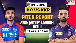 DC vs KKR IPL 2025 Pitch Report: Arun Jaitley Pitch Report | Delhi Pitch Today Match