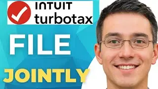 How To File Jointly On Turbotax Full 2025 Guide
