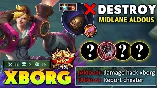 TOP SUPREME XBORG VS TOP GLOBAL ALDOUS   ~ Xborg best build 2022 Solo Rank Gameplay ~ Mobile legends