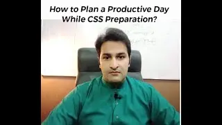 How to Plan your day in CSS / PMS preparation