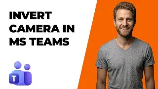 How To Invert Camera Microsoft Teams (2026 Easy Guide)