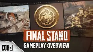 Company of Heroes 3: Final Stand Gameplay Overview