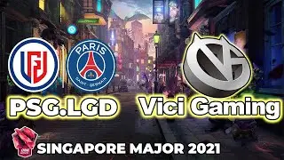 [LIVE] LGD vs VG | English Cast | ONE Esports Singapore Major 2021 | Highlights DotA