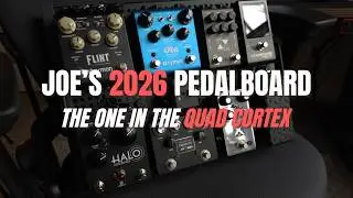 Joe's 2026 Pedalboard | The one in Dream and Ruby V2