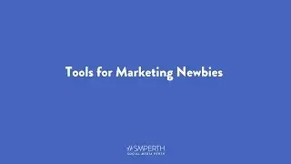 Tools for Marketing Newbies