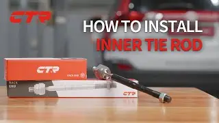 How to Replace the Inner Tie Rod | Installation Guide