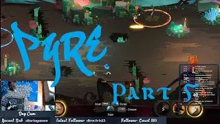 Of Paws and Wings... - Pyre #5 Gameplay + Commentary