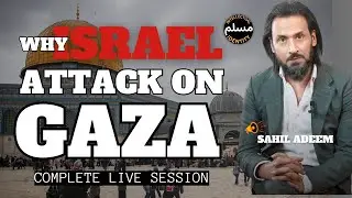ISRAEL Attack On GAZA | Live Session | sahil Adeem