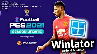 eFootball PES 21 WINLATOR 10.1 [ FOR ANDROID ] WINLATOR PES 21 GAMEPLAY