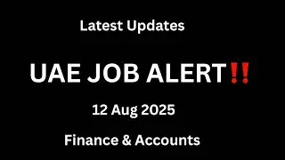 UAE Jobs Alert ‼️| Finance & Accounts | Latest Updates - 12 Aug 2025 | #uaejobs #finance #accounts