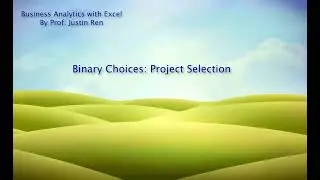Excel optimization trick - Use 0-1 binary variable to select projects optimally