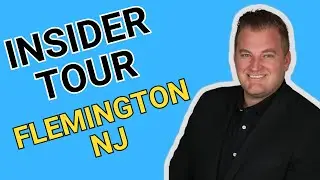 Insider Tour of Flemington New Jersey