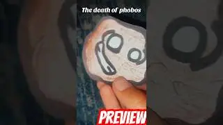 The preview of the death of Phobos!