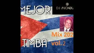 DJ michbuze - Timba mix 2020 vol 2 (salsa de cuba)