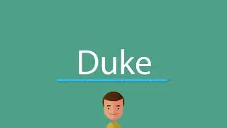 How to say Duke