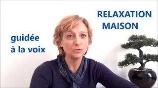 S&eacute;ance de Relaxation maison 