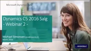 Webinar 2:  Gennemgang af salg i Microsoft Dynamics C5 2016