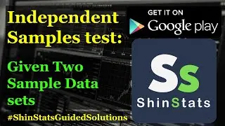 Independent Samples t-test Given Dataset | ShinStats