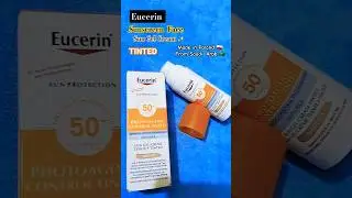 Eucerin Sun Protectio Medium Tinted Cream SPF 50+#sunscreen#face#yt  #skincare#eucerin#shorts#fyp