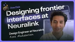 Руз Махдавиан &mdash; Разработка передовых интерфейсов в Neuralink и Apple