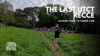 The Last Route Recce For UTCT - Alphen Trail To Gardens | Ultra Trail Cape Town Training
