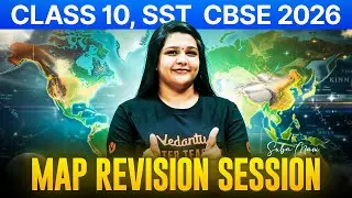 Full Map Revision Session | Class 10 SST | CBSE 2026 | Suba Ma'am