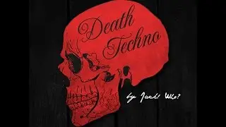 Death Techno - A. Morgan