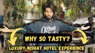 Why Everything Is So Tasty Here | Luxury Nishat Hotel Hi Tea Buffet Experience Unveiled
