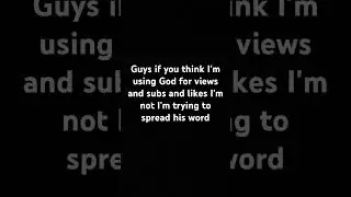 I'm just spreading his word