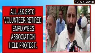ALL J&K SRTC VOLUNTEER RETIRED EMPLOYEES ASSOCIATION HELD PROTEST.