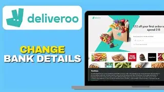 Как изменить банковские реквизиты в Deliveroo (пошаговое руководство 2025)