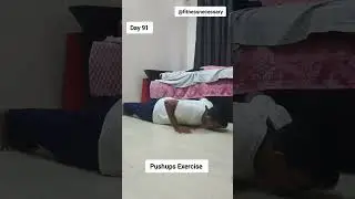 Pushups Exercise | #day91 #fitness #pushups #exercise