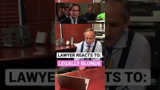 Lawyer reacts to a court scene from Legally Blonde