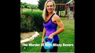 The Unsolved Murder of Missy Bevers: A Mystery in Tactical Gear