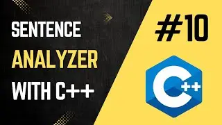 Build a Sentence Analyzer in C++ | Real-World Project for Beginners