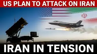 USA SECOND STRIKE PLAN TO ATTACK IRAN and International Impact Analysis