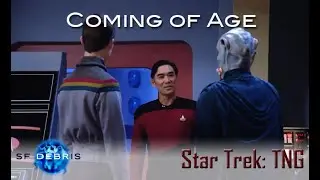 A Look at Coming of Age (TNG)