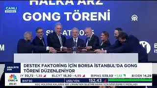 Destek Finans Faktoring Gong T&ouml;reni CNBC-e