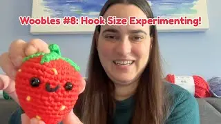 Woobles Alice the Strawberry 🍓 Learn to Crochet Kit | My Review as a Beginner Crocheter