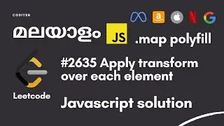 Leetcode  problem 2635 array.map polyfill in Malayalam  (മലയാളം)