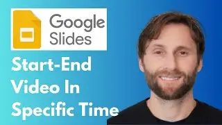 How to Start and End Videos at Specific Times in Google Slides [Full Guide 2026]