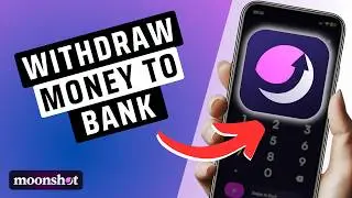 How To Withdraw Money To Bank From Moonshot