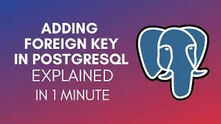 How To Add Foreign Key In PostgreSQL (2025)