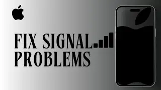 How To Fix Signal Problems in iPhone