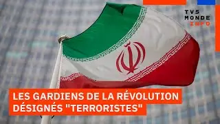 Iran : Les Gardiens de la R&eacute;volution d&eacute;sign&eacute;s 