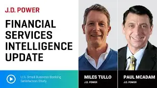J.D. Power Financial Services Intelligence Update | October 2024