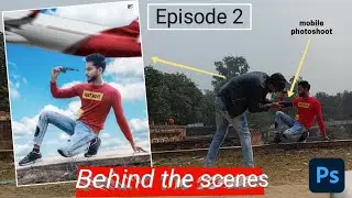 Behind the scene, Episode 2 - new saarvendra concept photo editing photoshop | top 5 photoshoot