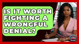 Is It Worth Fighting A Wrongful Denial? - Auto Coverage Explained