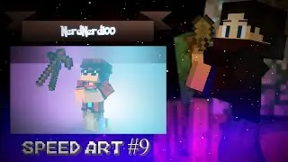 Speed Art #9 // NerdNerd100